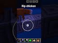 rip chicken#viral #trending #minecraft #gaming #memes