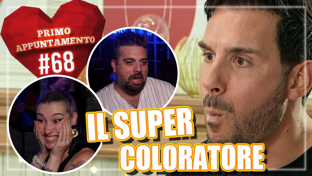 IL SUPER COLORATORE | PRIMO APPUNTAMENTO *REACTION* Episodio 68 - YouTube