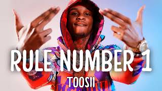 Toosii - Rule Number 1 (Lyrics)
