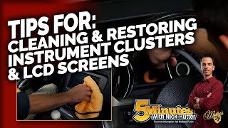 Tips For Cleaning & Restoring Instrument Clusters & LCD Screens | McKee's 37