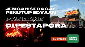 PAS BAND - Jengah di Pestapora