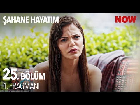 Şahane Hayatım 25. Bölüm 1. Fragmanı @SahaneHayatimDizi