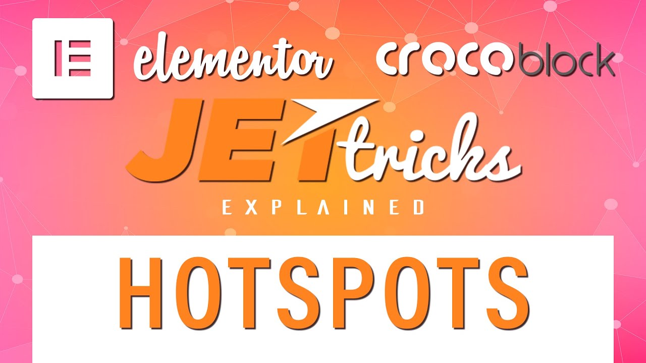 Hotspots | Jet Tricks | Crocoblock | Elementor Add-On - YouTube