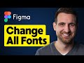 How to Change All Fonts at Once in Figma