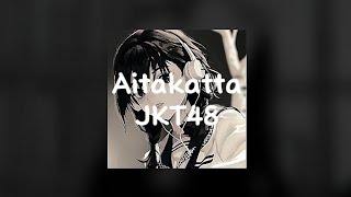 Aitakatta-JKT48 [Underwater TikTok Ver Lyrics] ♡♡♡♡♡