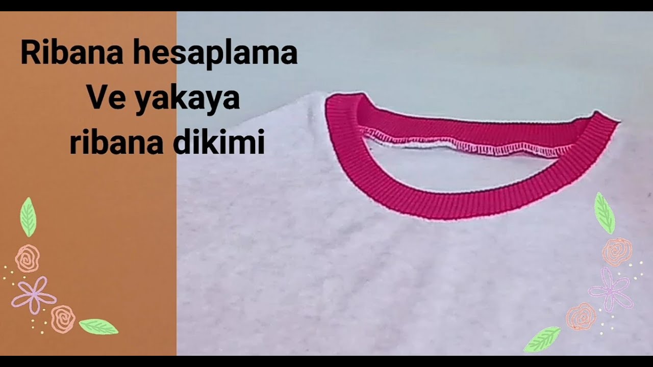 Ribana nasıl dikilir? Ribana dikimi/Bisiklet yaka ribanası hesaplama ve yakaya ribana dikimi