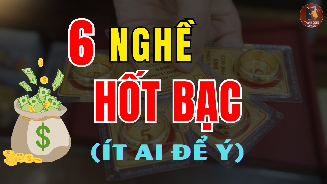 6 Nghề sẽ HỐT BẠC trong 10 Năm Tới ở Việt Nam (Ít Ai Để Ý)