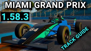 Track Guide Miami Grand Prix FIA F4 FIXED iRacing