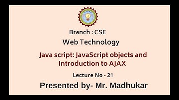 Web Technology | Java Script: JavaScript Objects & Introduction to AJAX | AKTU Digital Education