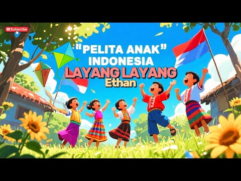 Ethan - Layang Layang | Lagu Anak Indonesia