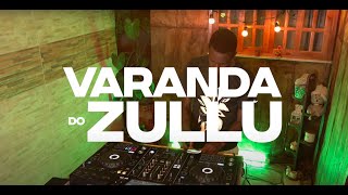 Varanda do Zullu | Live 005