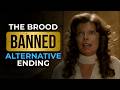 The Brood (1979): Banned Secrets & Hidden Truth They Tried to Hide