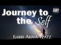 Rabbi Akiva Tatz - Journey to the self