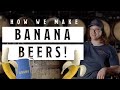 How To Make Banana Beers How To Make Banana Beers