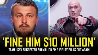 USYK/FURY: $10 MILLION FINE WAS SUGGESTED BY TEAM USYK!!! 👀