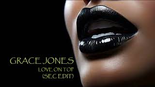 Grace Jones - Love On Top (sec edit)