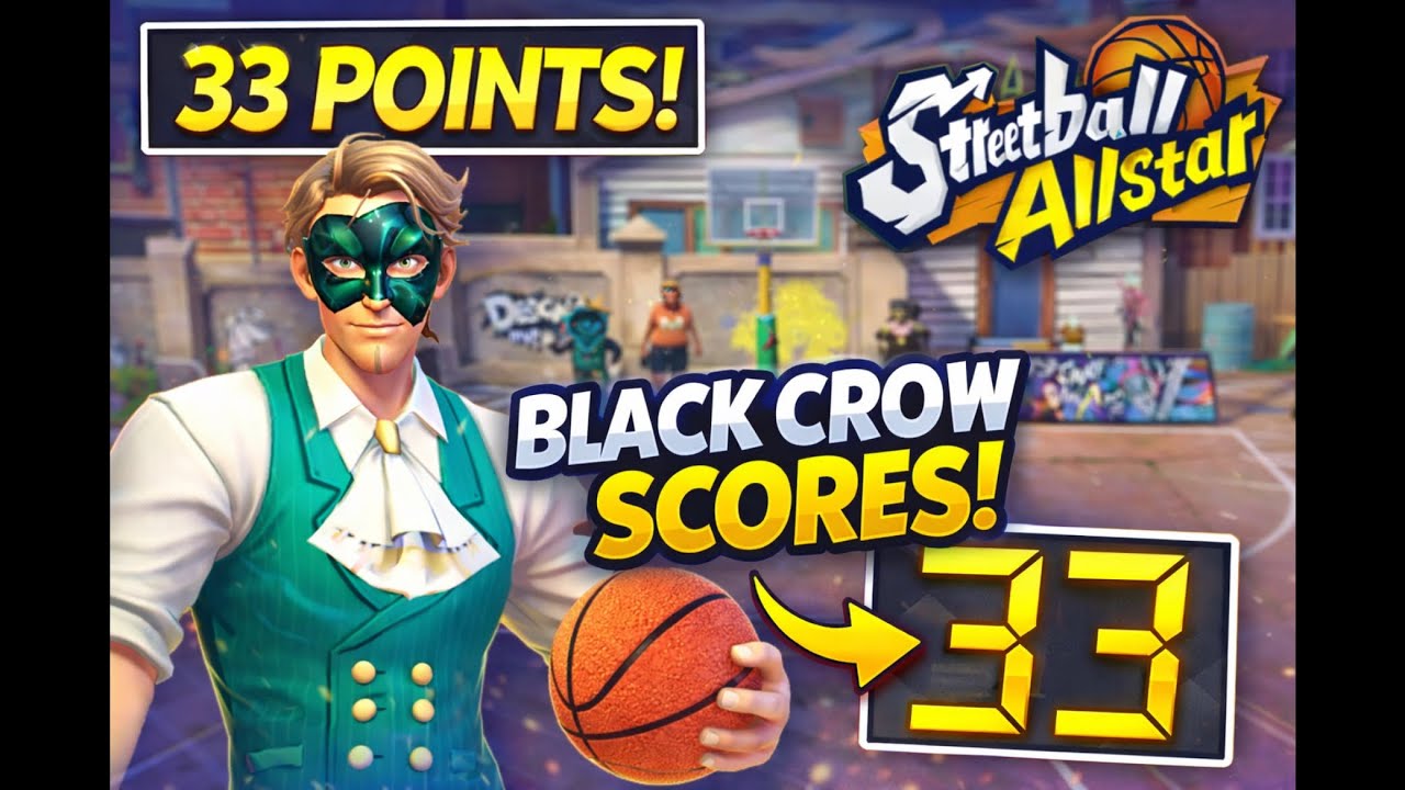 Black Crow Drops 33 Points in Streetball Allstar!
