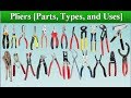 Pliers [Parts, Types, and Their Uses]