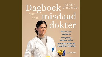 15 Geen dader wel een slachtoffer.4 & 16 Voor wie ons vindt.1 - Dagboek van een misdaaddokter