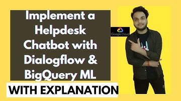 BigQuery for Machine Learning quest|Implement a Helpdesk Chatbot with Dialogflow & BigQuery ML #BCW