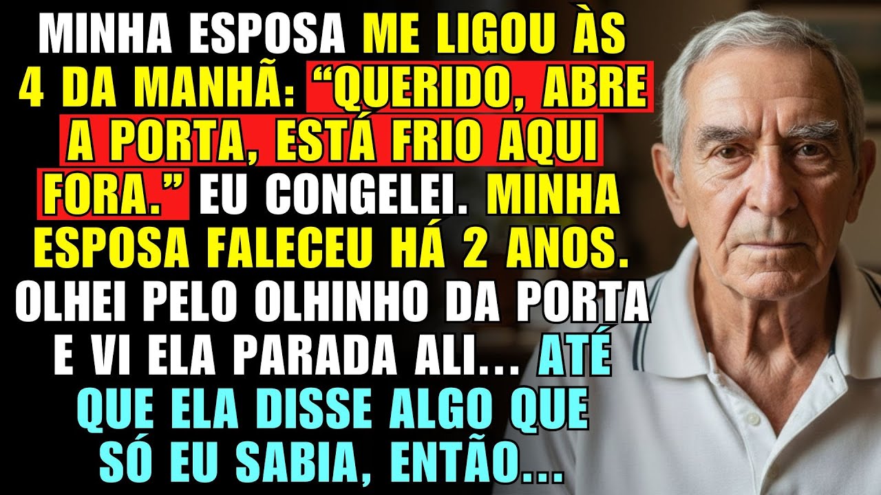 MINHA ESPOSA ME LIGOU ÀS 4 DA MANHÃ: 