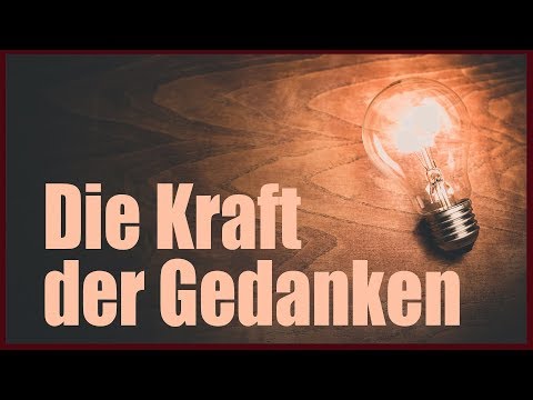 Video: Der Einfluss Von Worten Und Gedanken Auf Unser Leben - Alternative Ansicht