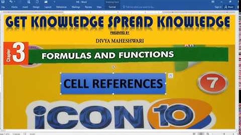 COMPUTER ICON 10 PART-2 CLASS-7 CH-3 FORMULAS AND FUNCTIONS