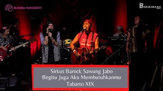 Begitu Juga Aku Membutuhkanmu | Sawung Jabo | Barakarama Project | In Memoriam Edi Daromi