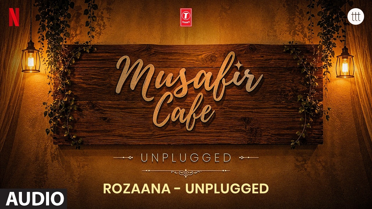 Rozaana - Unplugged (Audio) | Musafir Cafe | Vikrant Massey | Neel Adhikari | Mousumi Datta