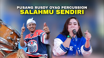 SALAHMU SENDIRI - AYU RUSDY | PUSANG RUSDY OYAG PRCUSSION