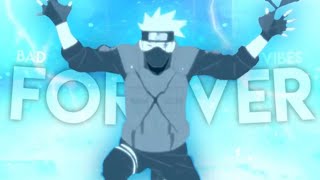 Bad Vibes Foreverobito X Kakashi Edit Amv - Rotation Edit