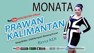 PRAWAN KALIMATAN - SHODIQ MONATA ft.RENA KDI chords