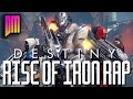 Destiny Rise Of Iron Rap | DEFMATCH Ft NEMRAPS "Iron Rises"