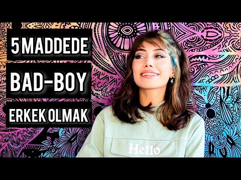 5 MADDEDE KIZLARIN AŞIK OLDUĞU BAD BOY ERKEK OLMAK NEDİR?