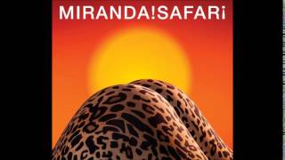 Miranda! + Fangoria - Miro la vida pasar