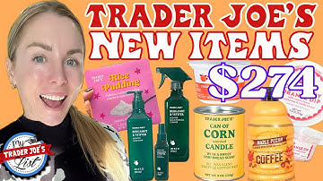 I Spent $274 On Trader Joe