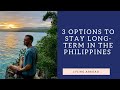 3 Ways to Stay in the Philippines Permanently