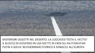 Una settimana di incontri Europei - Aggiornamenti dal fronte - tecnologie stealth nel deserto in USA