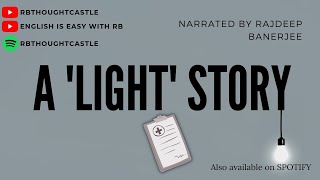 A 'LIGHT' STORY || FACT AND FICTION || OBJECTIVE TRUTH AND SUBJECTIVE TRUTH