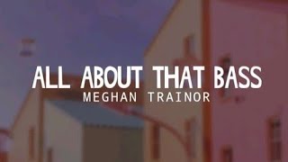 All About That Bass - Meghan Trainor (LIRIK DAN CARA BACA BAHASA INGGRIS MUDAH) TIKTOK 2022