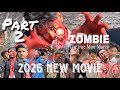 Zombie movie 2026 | part 2 | New bhooter Video | New horror video #movie #video #youtube #ghost 