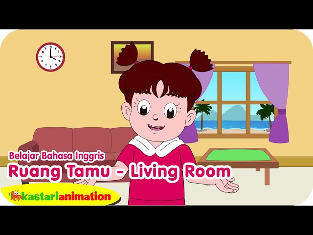 BELAJAR BAHASA INGGRIS - RUANG TAMU - LIVING ROOM - Seri PAUD Diva - Kastari Sentra Official class=