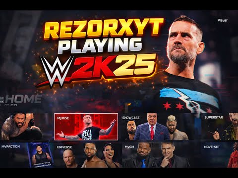 🔴 RezorXyt Playing WWE 2K25 🔥 Live Ranked Matches & Crazy Finishers!