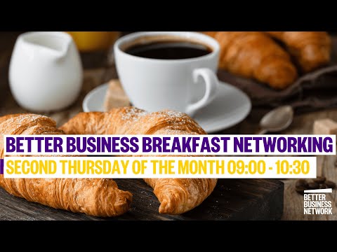 OLD VERSION - Breakfast Networking with the Better Business Network!