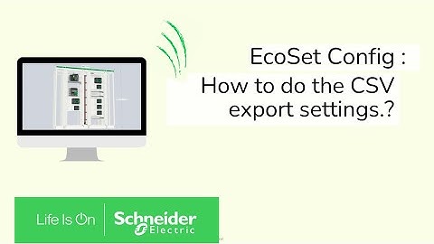 EcoSet Config: How do I export the bill of materials in CSV format? | Schneider Electric
