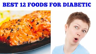 The 12 Best Foods to Control Diabetes