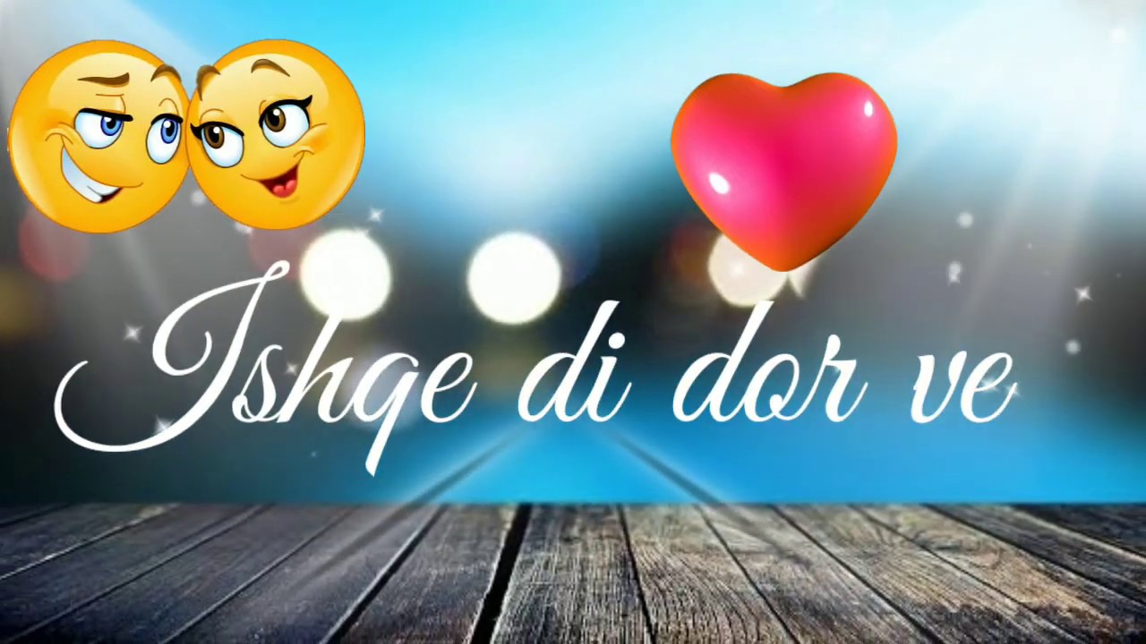 O Mahi Ve Mohbbatan Sachiyaan Ne Lyrics Video Emoji Status YouTube