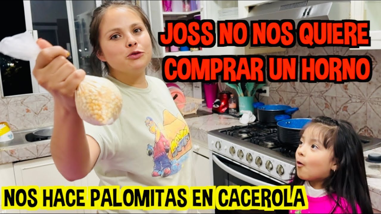 JOSS NO NOS QUIERE COMPRAR UN HORNO , NOS HACE PALOMITAS EN CACEROLA / LOS DESTRAMPADOS