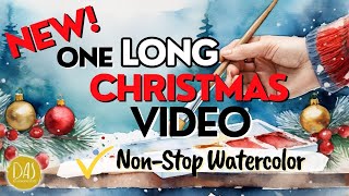 Spend 4 HOURS of Uninterrupted Painting Time with me - Create a Bonanza of Watercolor CHRISTMAS Art!