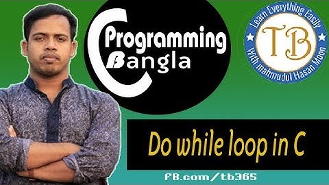 C programming Bangla - 44 Do while loop in C  * TechBangla C Programming Tips *